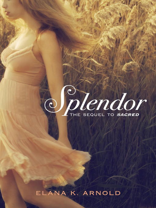 Title details for Splendor by Elana K. Arnold - Available